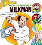 Reid Fleming,
World's Toughest Milkman T-shirt
#005.
